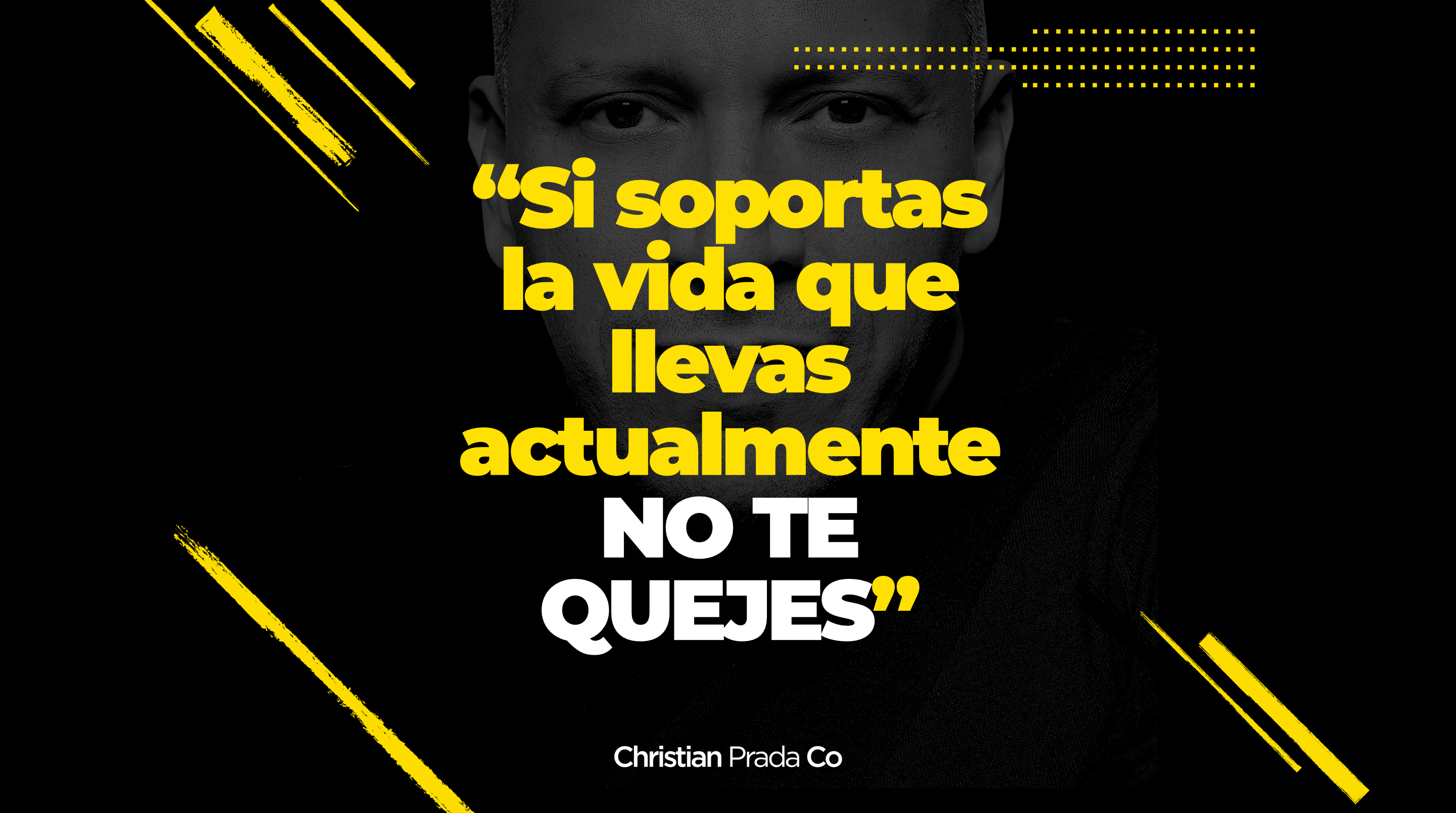 SI SOPORTAS Christian Prada coach
